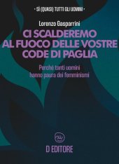 book Ci scalderemo al fuoco delle vostre code di paglia