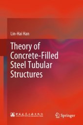 book Theory of Concrete-Filled Steel Tubular Structures