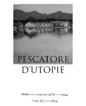 book pescatore d'utopie ritratto autobiografico di Emilio Aramu ( Marceddì - Sardegna )