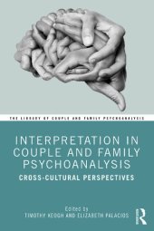 book Interpretation in Couple and Family Psychoanalysis: Cross-Cultural Perspectives