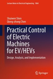 book Practical Control of Electric Machines for EV/HEVs: Design, Analysis, and Implementation