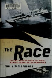 book The Race: The First Nonstop, Round-the-World, No-Holds-Barred Sailing Competition