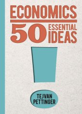 book Economics: 50 Essential Ideas (50 Essential Ideas)