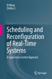 book Scheduling and Reconfiguration of Real-Time Systems. A Supervisory Control Approach