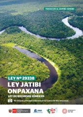 book Ley N° 29338 Ley jatibi onpaxana/ Ley de recursos hídricos