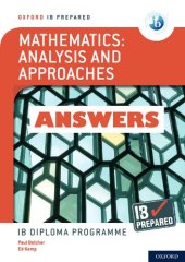 book IB Prepared IB Diploma Programme Mathematics Analysis and Approaches - Answers