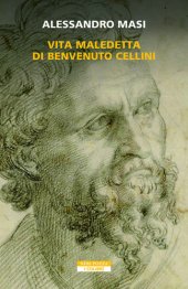 book Vita maledetta di Benvenuto Cellini