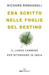 book Era scritto nelle foglie del destino. Il lungo cammino per ritornare in India