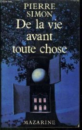 book De la vie avant toute chose