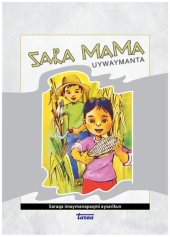 book Sara mama uywaymanta. Saraqa imaymanapaqmi aysarikun