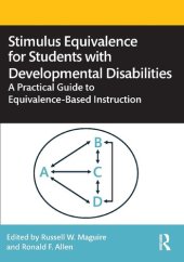 book Stimulus Equivalence for Students with Developmental Disabilities. A Practical Guide to Equivalence-Based Instruction