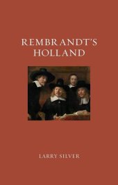 book Rembrandt's Holland (Renaissance Lives)