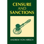 book Censure and Sanctions (Oxford Monographs on Criminal Law and Justice)