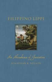 book Filippino Lippi: An Abundance of Invention (Renaissance Lives)