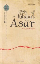 book Kitabu'l Asar: Rivayetlerle Fıkıh