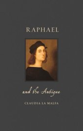 book Raphael and the Antique (Renaissance Lives)