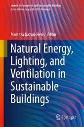 book Natural Energy, Lighting, and Ventilation in Sustainable Buildings (Indoor Environment and Sustainable Building)