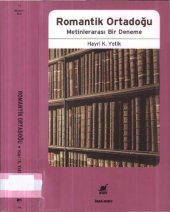 book Romantik Ortadoğu: Metinlerarası Bir Deneme