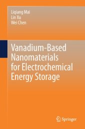 book Vanadium-Based Nanomaterials for Electrochemical Energy Storage