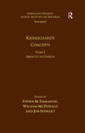 book Volume 15, Tome I: Kierkegaard's Concepts: Absolute to Church