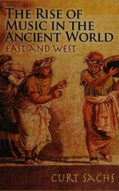 book The Rise of Music in the Ancient World, East and West