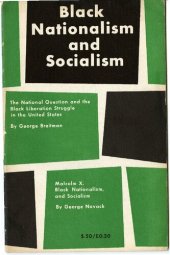 book Black nationalism and socialism : the national question and the black liberation struggle in the United States