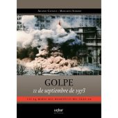 book Golpe 11 de septiembre de 1973.: Las 24 horas más dramáticas del siglo XX