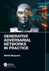 book Generative Adversarial Networks in Practice