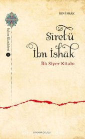 book Siretü İbn İshak: İlk Siyer Kitabı