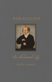 book Paracelsus: An Alchemical Life (Renaissance Lives)