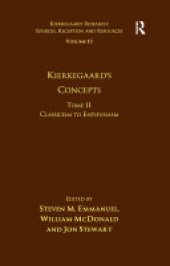 book Volume 15, Tome II: Kierkegaard's Concepts: Classicism to Enthusiasm