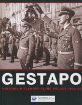 book Gestapo: dějiny Hitlerovy tajné policie 1933-45