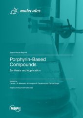 book Porphyrin-Based Compounds: Synthesis and Application