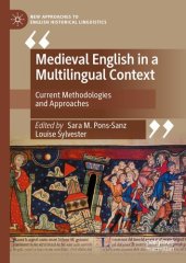 book Medieval English in a Multilingual Context : Current Methodologies and Approaches