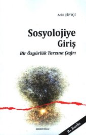 book Sosyolojiye Giriş: Bir Özgürlük Tarzına Çağrı