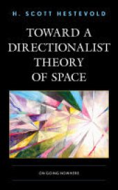 book Toward a Directionalist Theory of Space: On Going Nowhere