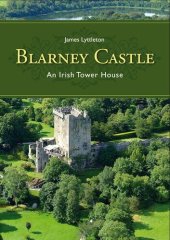 book Blarney Castle: An Irish Tower House