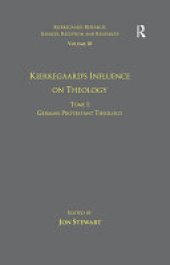 book Volume 10, Tome I: Kierkegaard's Influence on Theology: German Protestant Theology