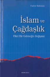 book İslam ve Çağdaşlık: Fikri Bir Geleneğin Değişimi