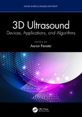 book 3D Ultrasound: Devices, Applications, and Algorithms (Imaging in Medical Diagnosis and Therapy)