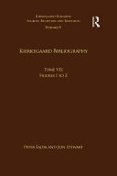 book Volume 19, Tome VII: Kierkegaard Bibliography: Figures I to Z