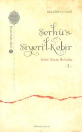 book Şerhü's-Siyeri'l-Kebir: İslam Savaş Hukuku I