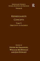 book Volume 15, Tome V: Kierkegaard's Concepts: Objectivity to Sacrifice