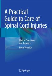 book A Practical Guide to Care of Spinal Cord Injuries : Clinical Questions and Answers