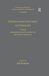 book Volume 10, Tome II: Kierkegaard's Influence on Theology: Anglophone and Scandinavian Protestant Theology