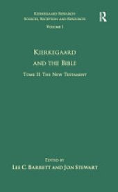 book Volume 1, Tome II: Kierkegaard and the Bible - The New Testament