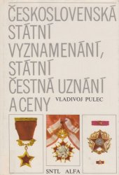 book Československá státní vyznamenání, státní čestná uznání a ceny