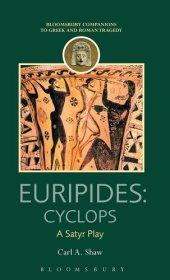 book Euripides: Cyclops: A Satyr Play (Companions to Greek and Roman Tragedy)