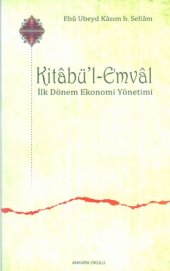 book Kitabü'l-Emval: İlk Dönem Ekonomi Yönetimi