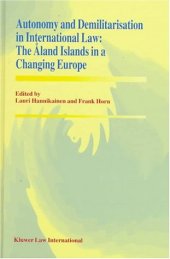 book Autonomy and Demilitarisation in International Law: The Åland Islands in a Changing Europe